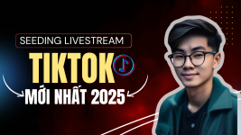 seeding-livestream-tiktok-day-xu-huong-moi-nhat-2025.png