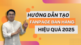 hướng dẫn tạo fanpage bán hàng hiệu quả 2025.png hướng dẫn tạo fanpage bán hàng hiệu quả 2025.png